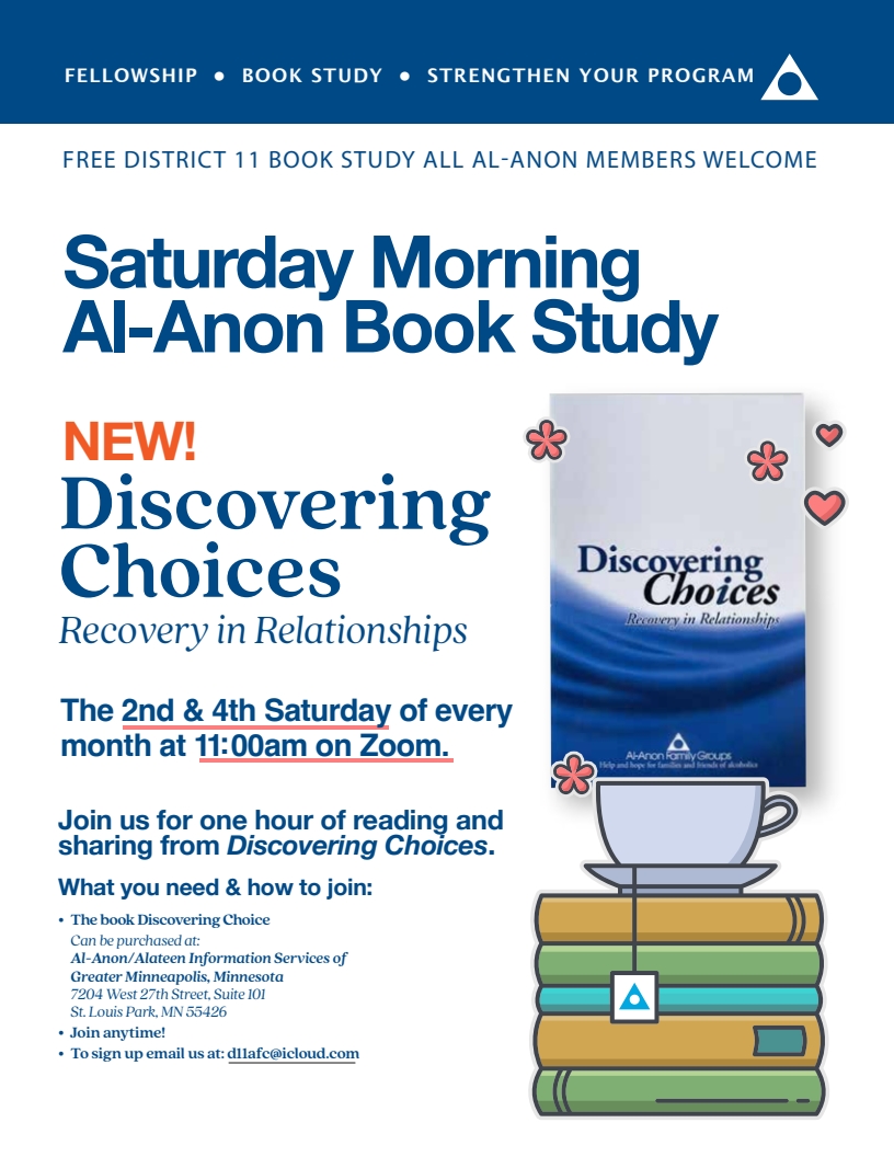District 11 Saturday Morning Book Study
11 AM 2nd & 4th Sat each month on Zoom
Starting 9/13/25, reading Discovering Choices
Email D11afc@icloud.com to register